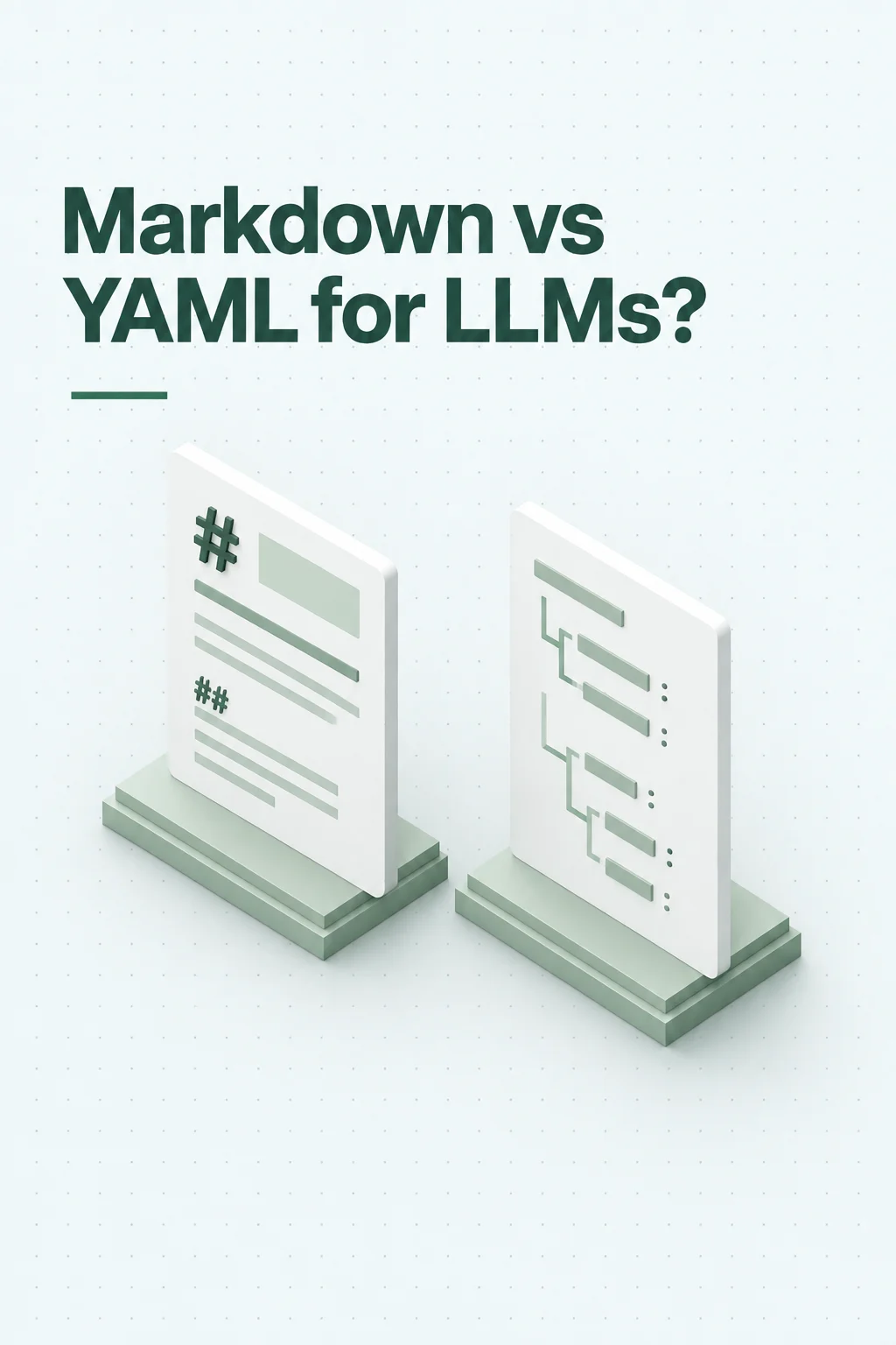 Markdown vs YAML for LLMs? cover