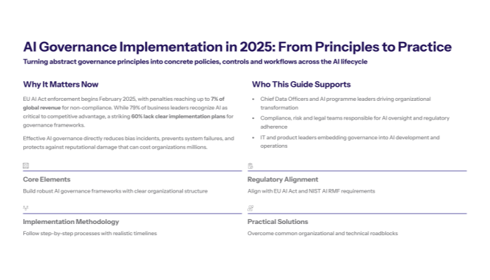 Overview of why AI governance matters in 2025, highlighting urgency due to new regulations like the EU AI Act. Includes core elements of governance, regulatory alignment, and practical steps for implementation