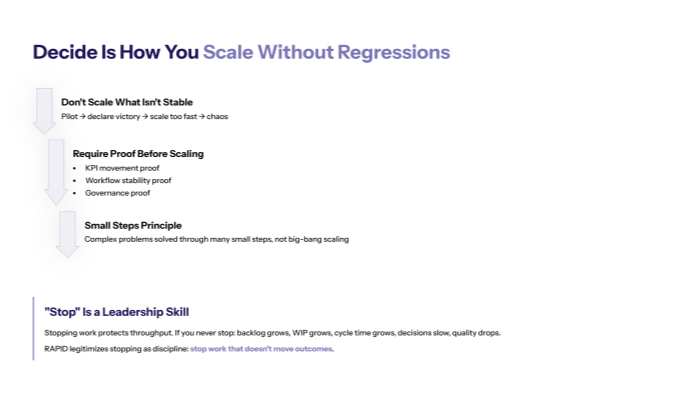 Decide is also how you scale (without regressions)