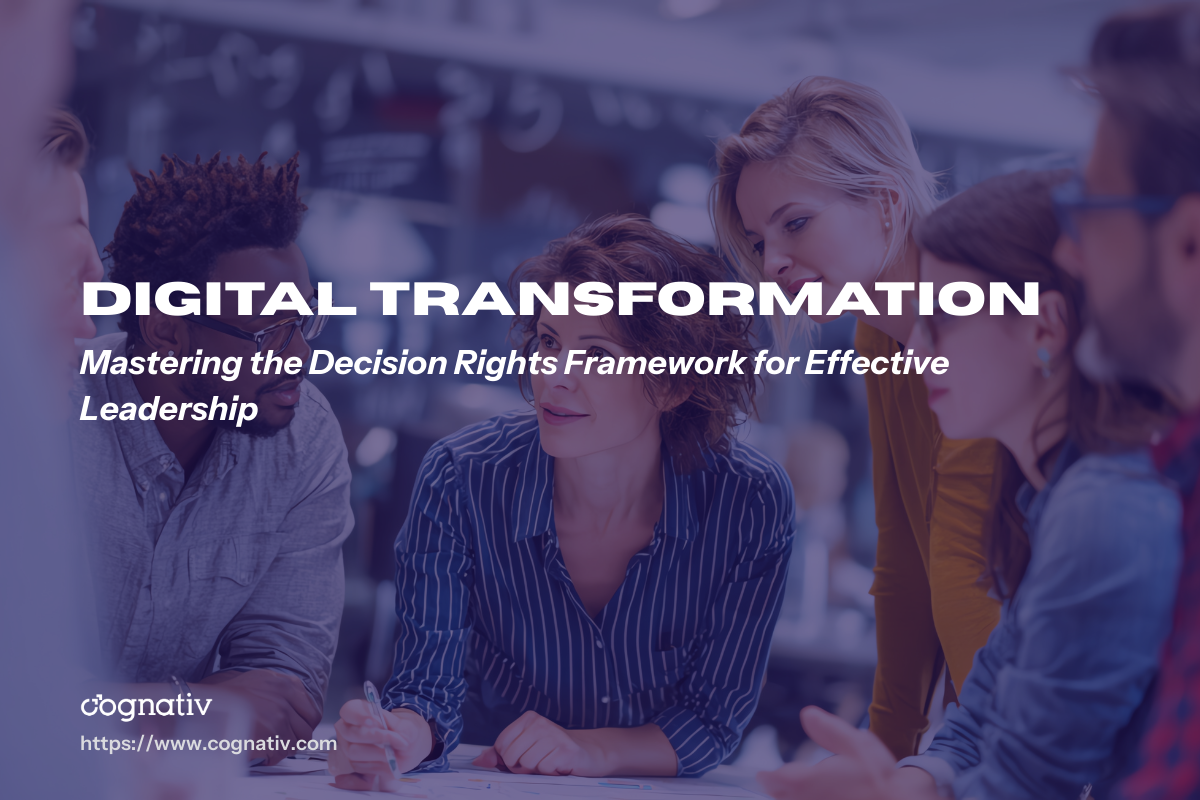 Decision Rights Framework for Effective Leadership