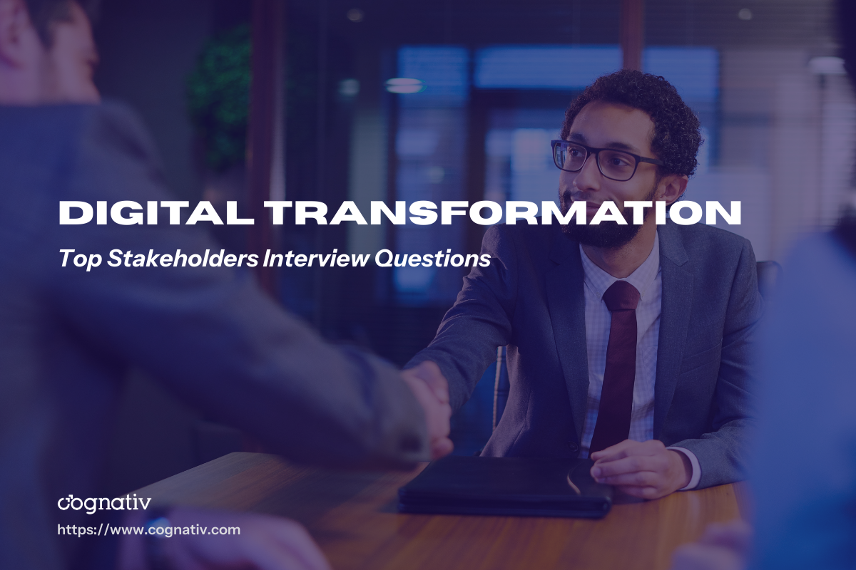 Stakeholder Interview Questions to Ensure Effective Engagement