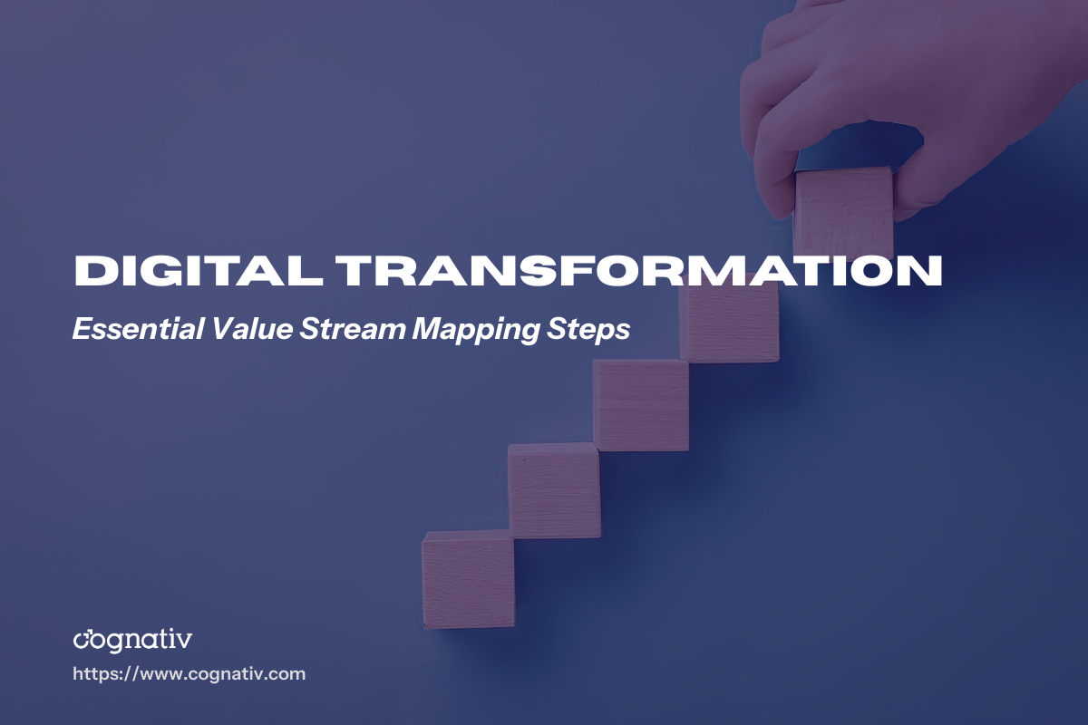 Value Stream Mapping Steps for Effective Process Improvement
