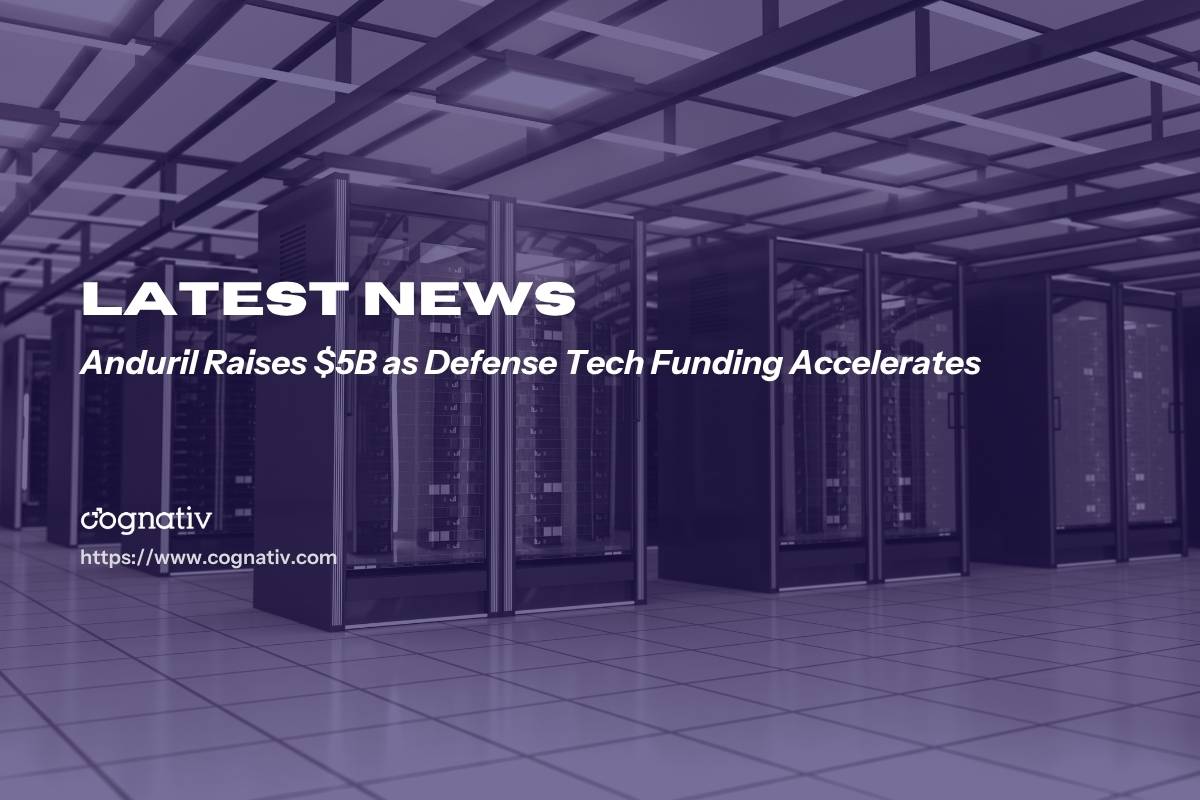 Anduril Raises 5B as Defense Tech Funding Accelerates