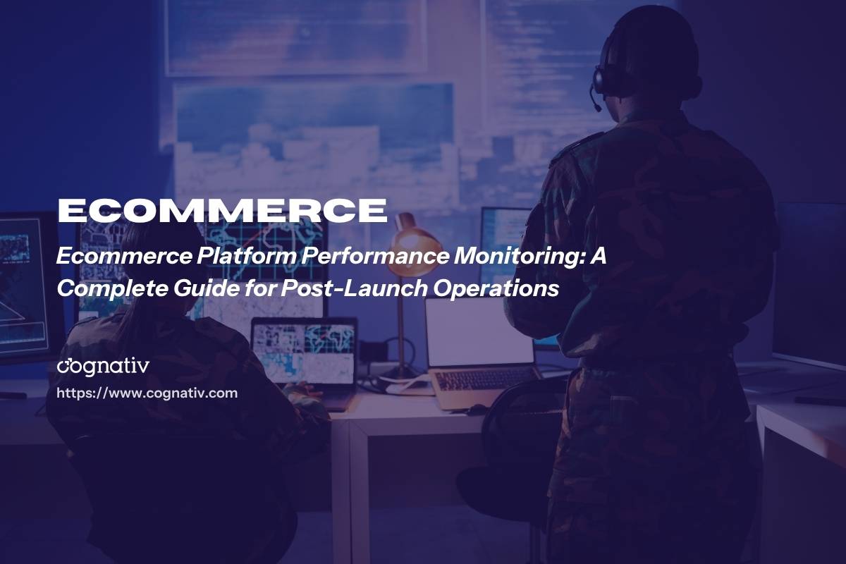 Ecommerce Platform Performance Monitoring Guide