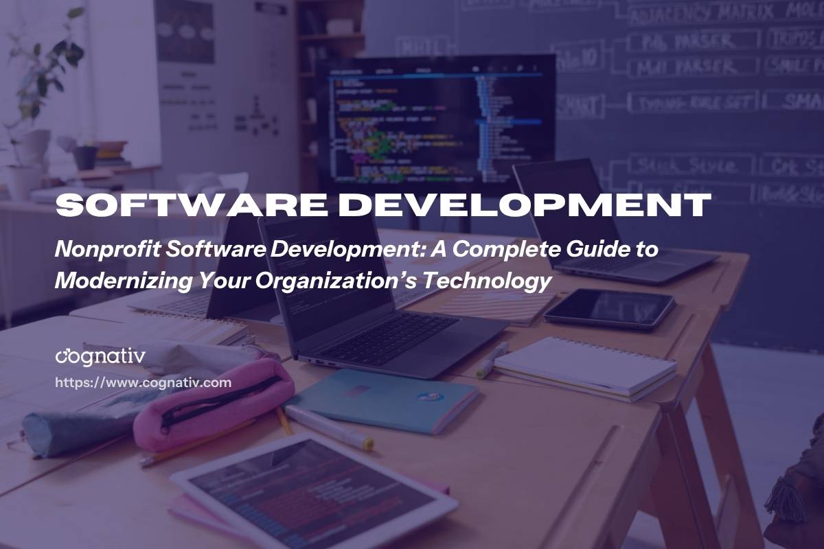 Nonprofit Software Development Guide for Modern Organizations