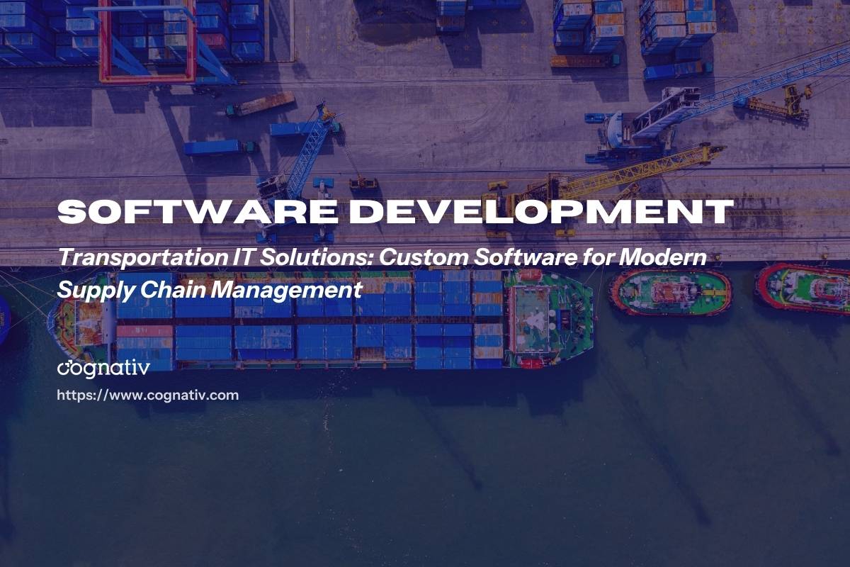 Transportation IT Solutions for Supply Chain Operations