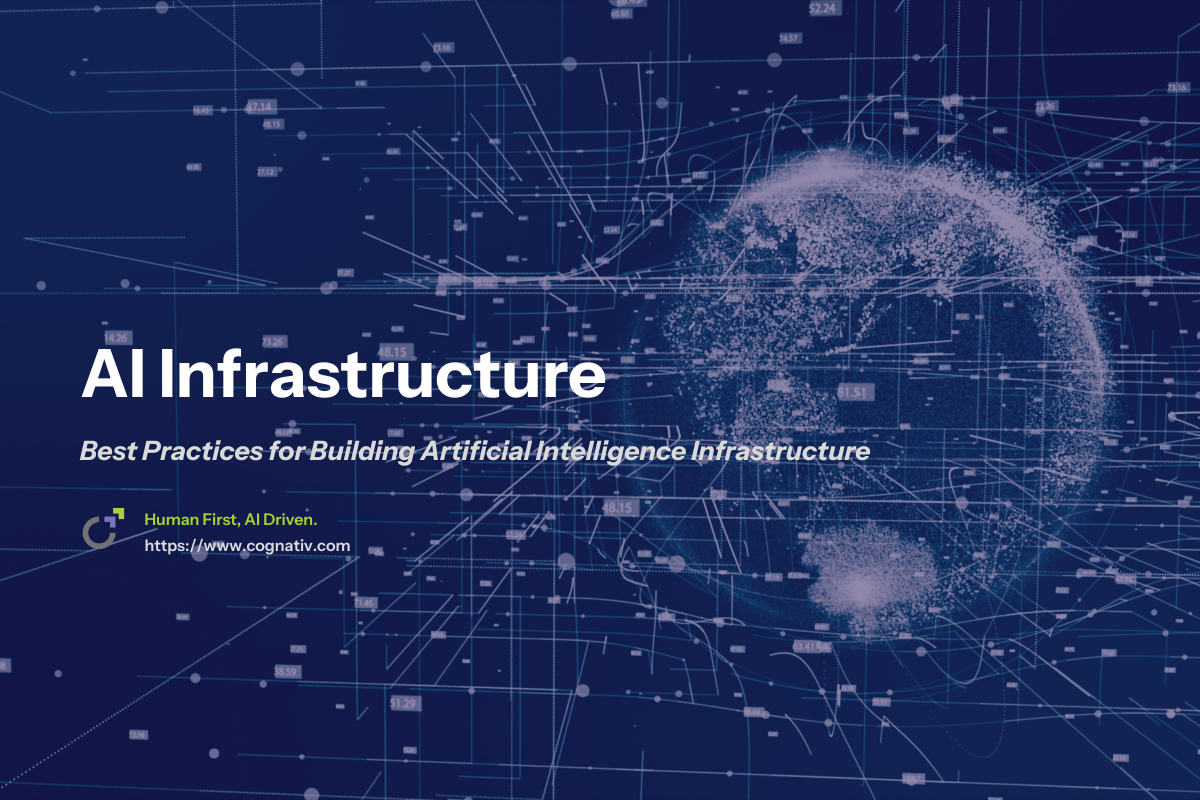 Best Practices for Building Artificial Intelligence Infrastructure
