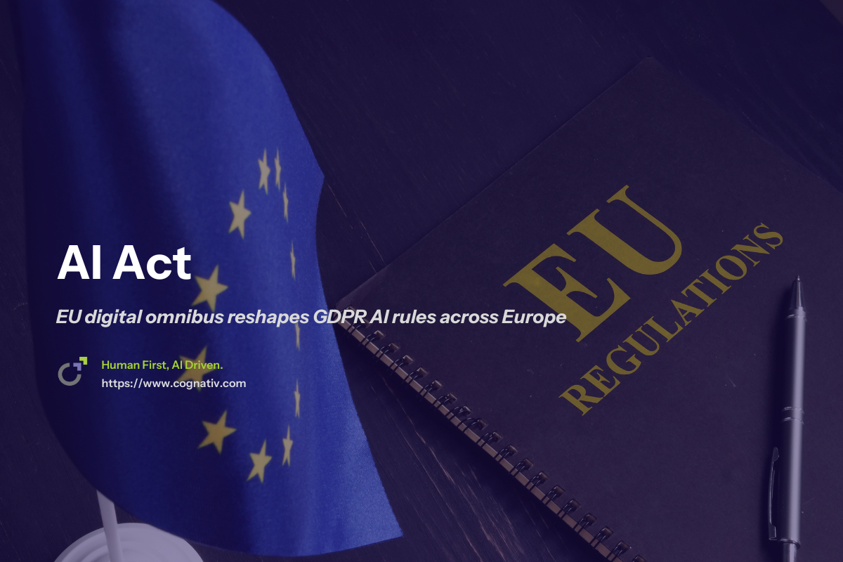 EU Digital Omnibus Reshapes GDPR AI Rules Across Europe