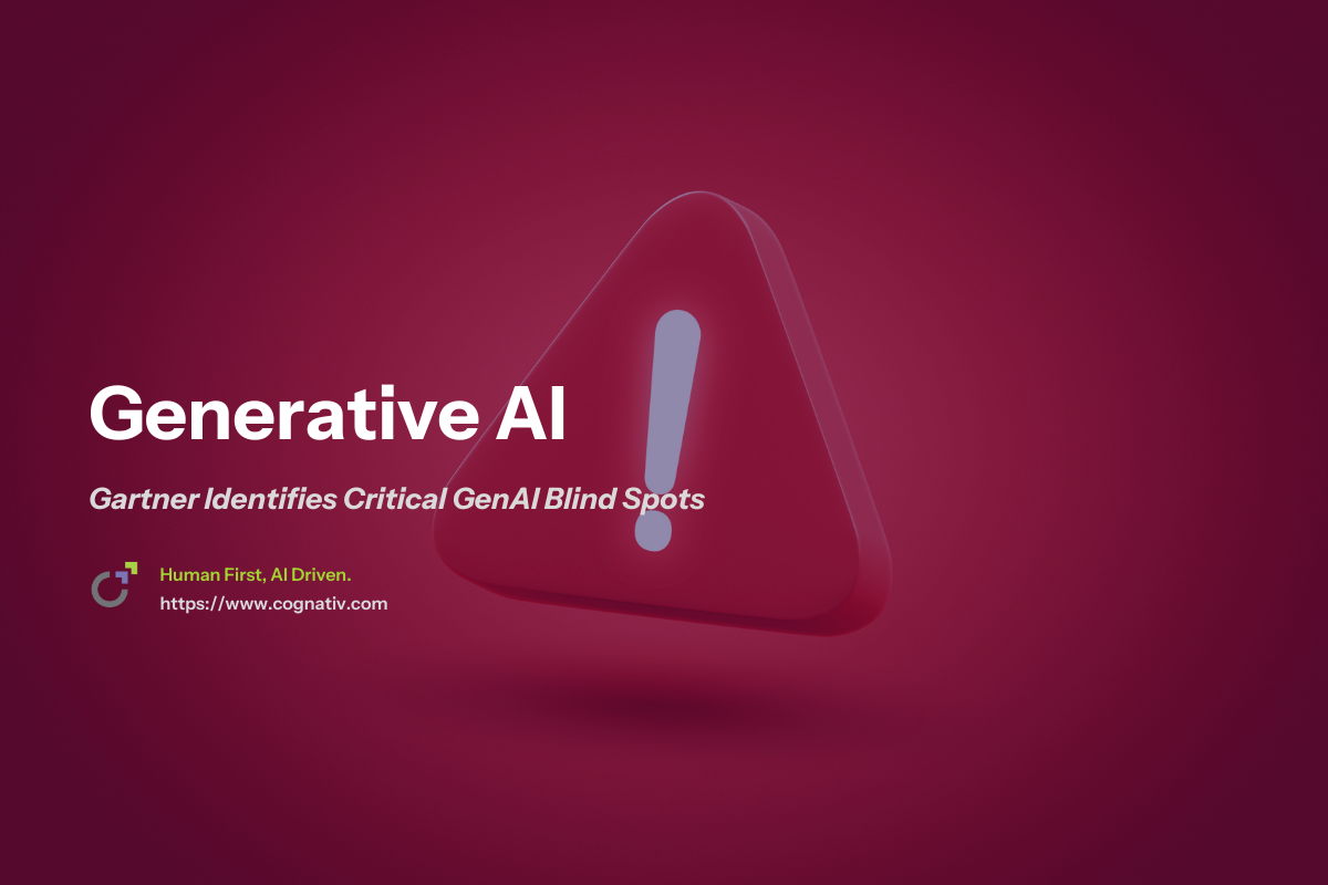 Gartner Identifies Critical GenAI Blind Spots What CIOs Must Address