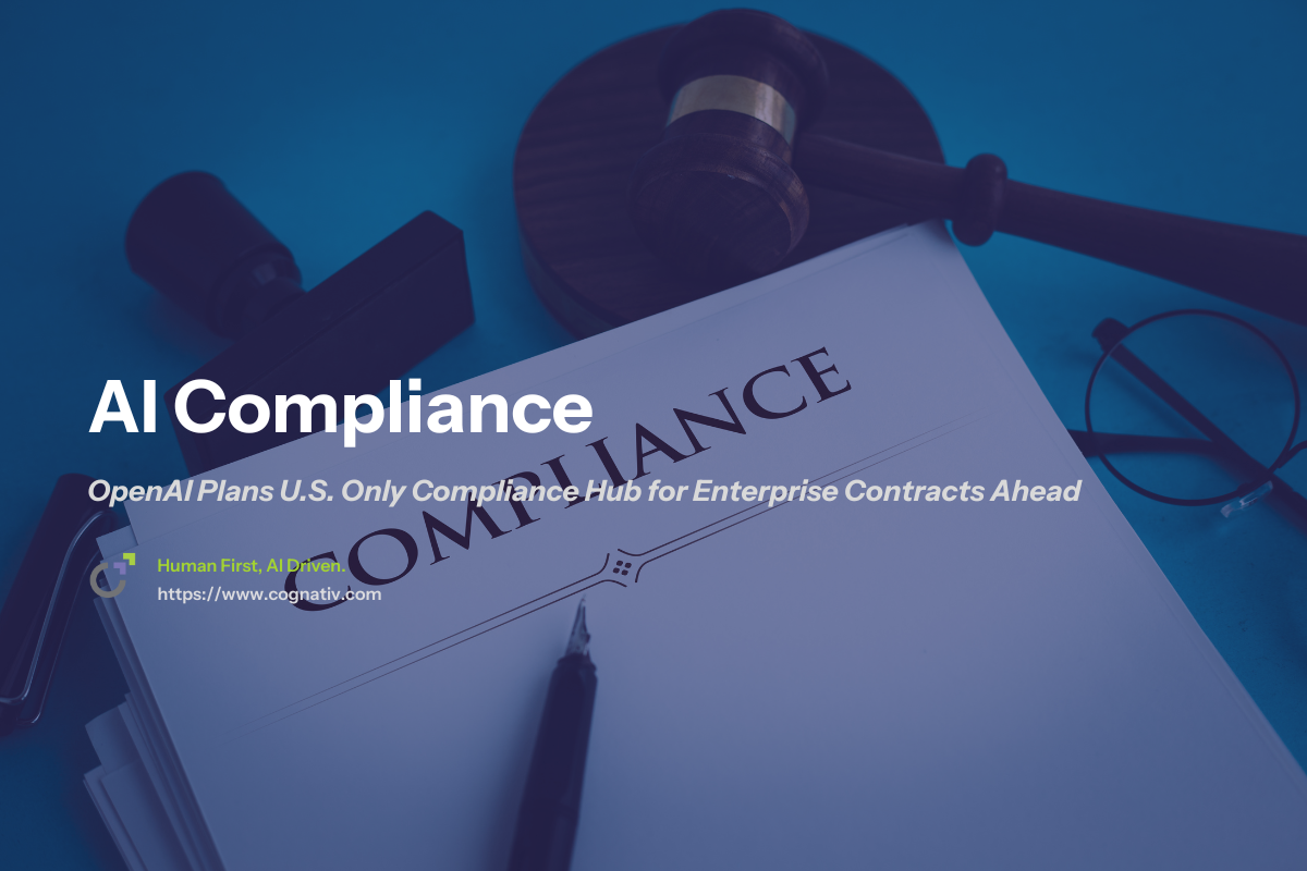 OpenAI Plans US Only Compliance Hub for Enterprise Contracts Ahead