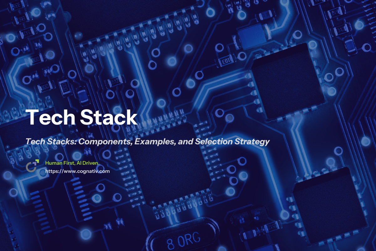 Tech Stacks Components Examples and Selection Strategy