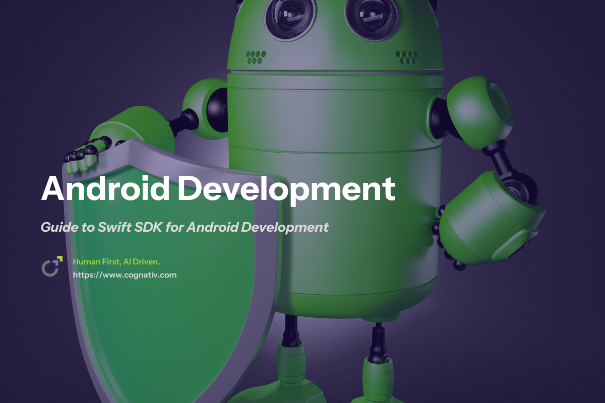 Swift SDK for Android A Guide for Developers