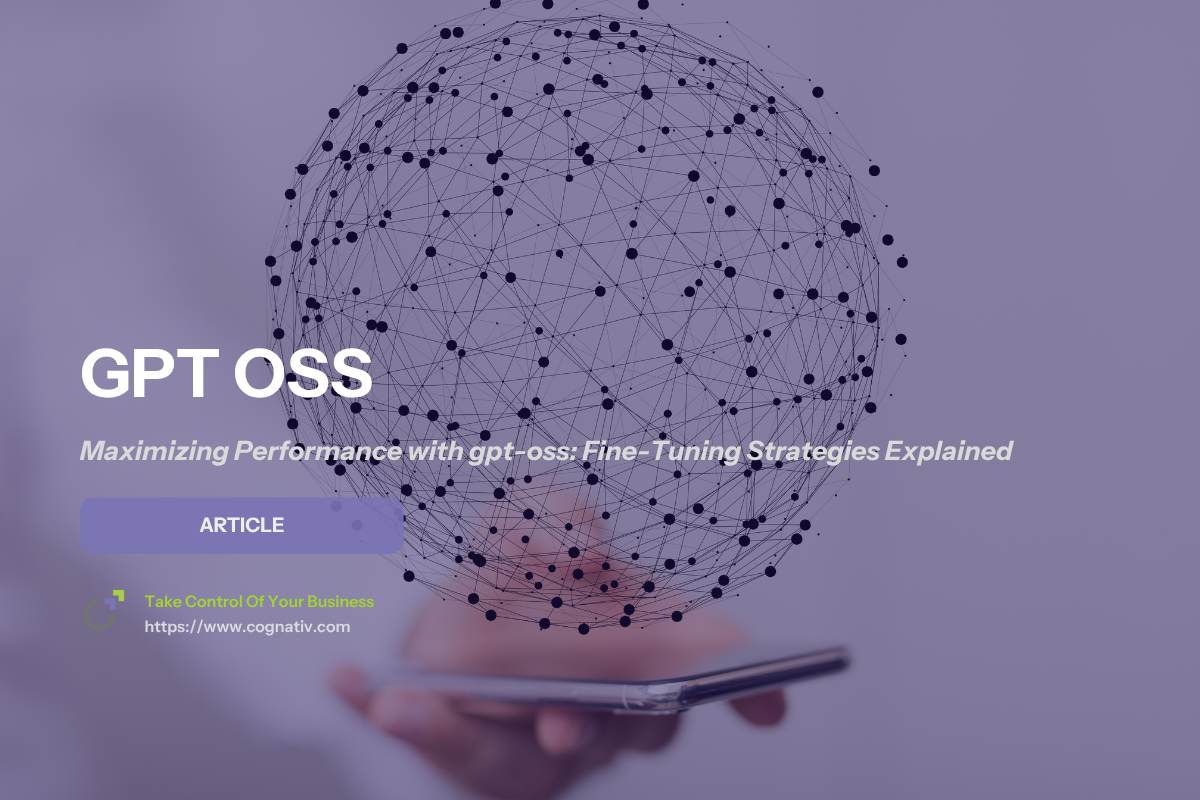 Maximizing Performance with GPT OSS Fine Tuning Techniques