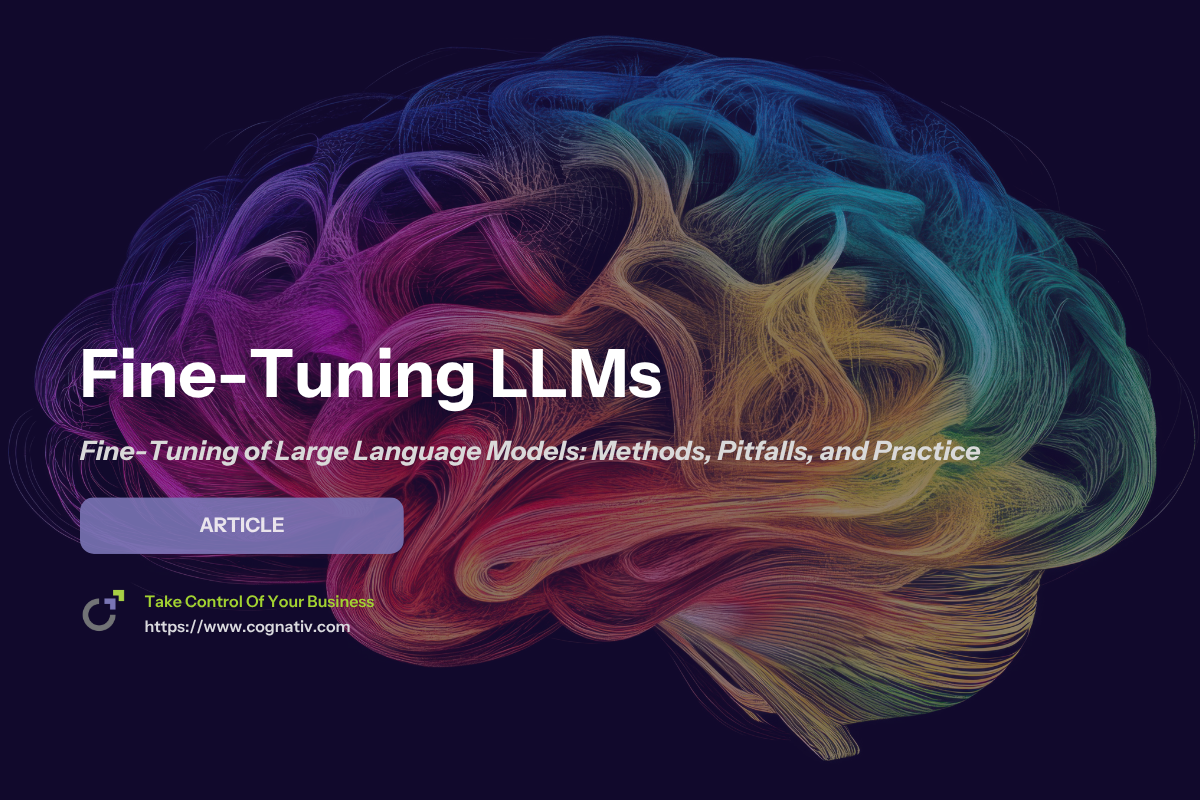 How to Fine Tune LLMs Best Practices and Practical Tips