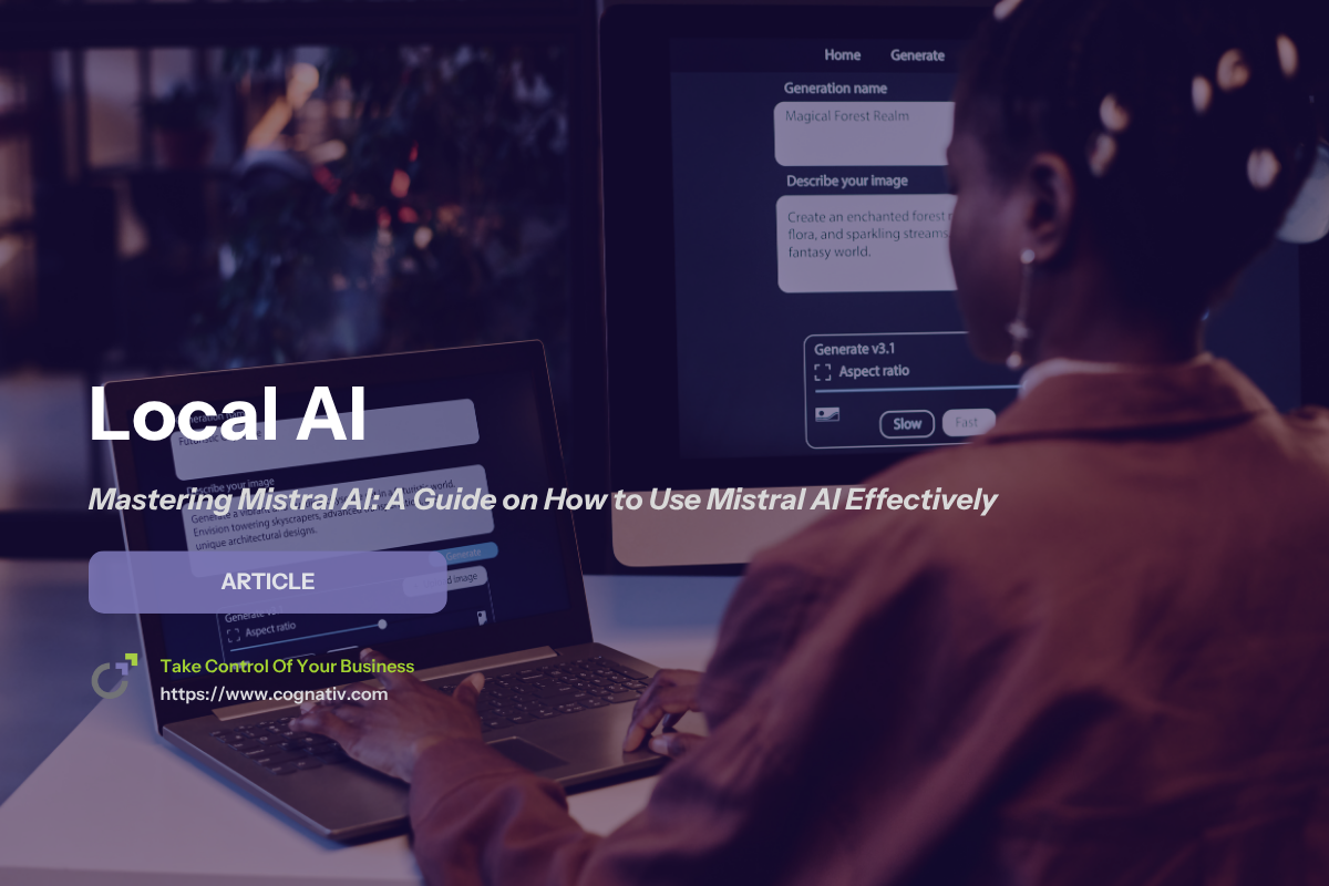 Mastering Mistral AI A Guide on How to Use Mistral AI Effectively