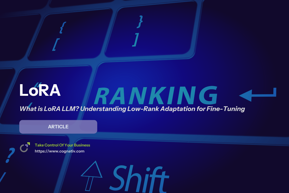 What is LoRA LLM Low-Rank Adaptation in Language Models