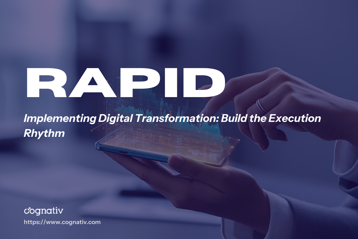Implementing Digital Transformation Build the Execution Rhythm
