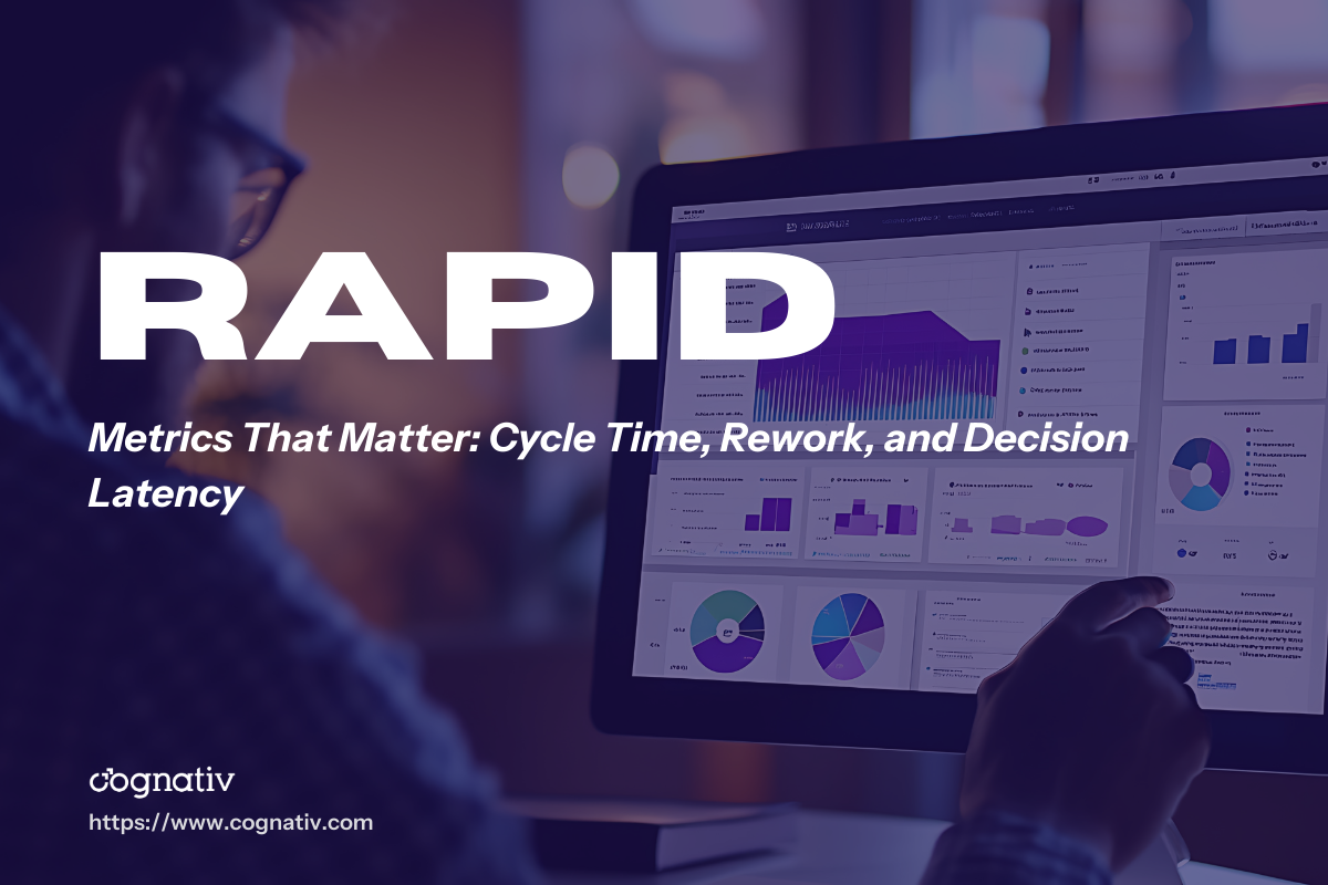 Metrics That Matter Cycle Time Rework and Decision Latency