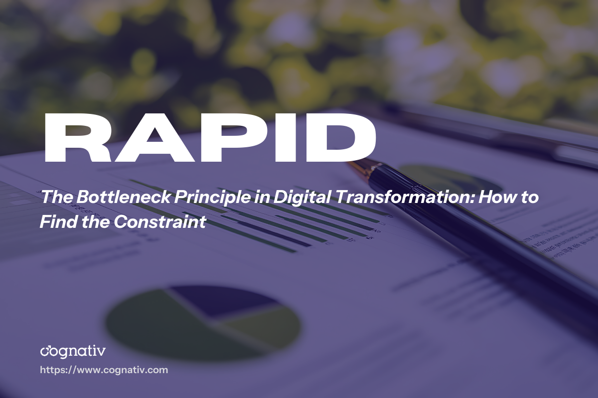 The Bottleneck Principle in Digital Transformation How to Find the Constraint