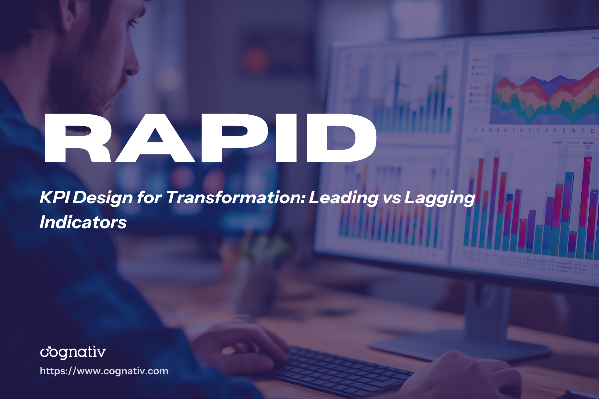 KPI Design for Transformation Leading vs Lagging Indicators