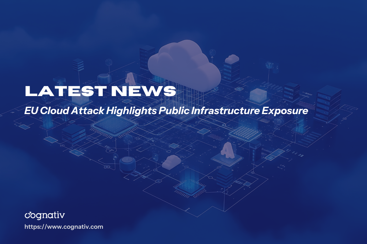 EU Cloud Attack Highlights Public Infrastructure Exposure