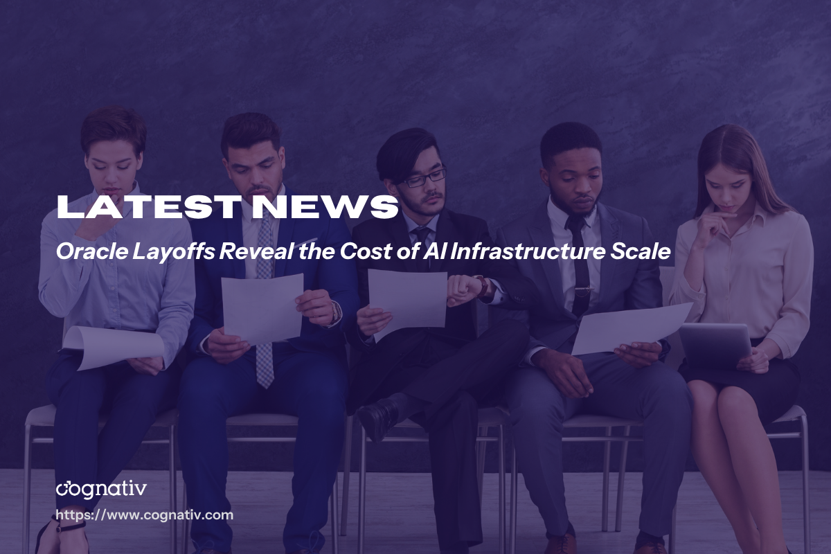 Oracle Layoffs Reveal the Cost of AI Infrastructure Scale