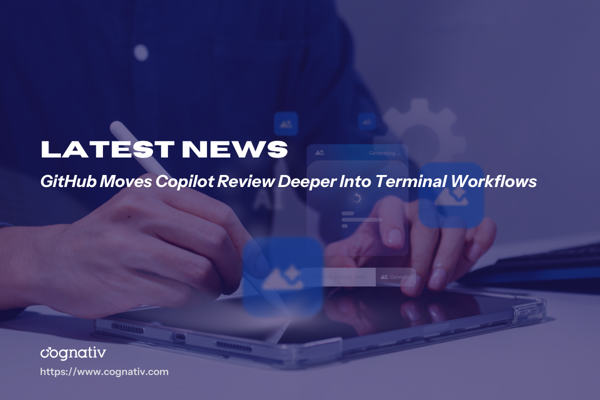 GitHub Moves Copilot Review Deeper Into Terminal Workflows