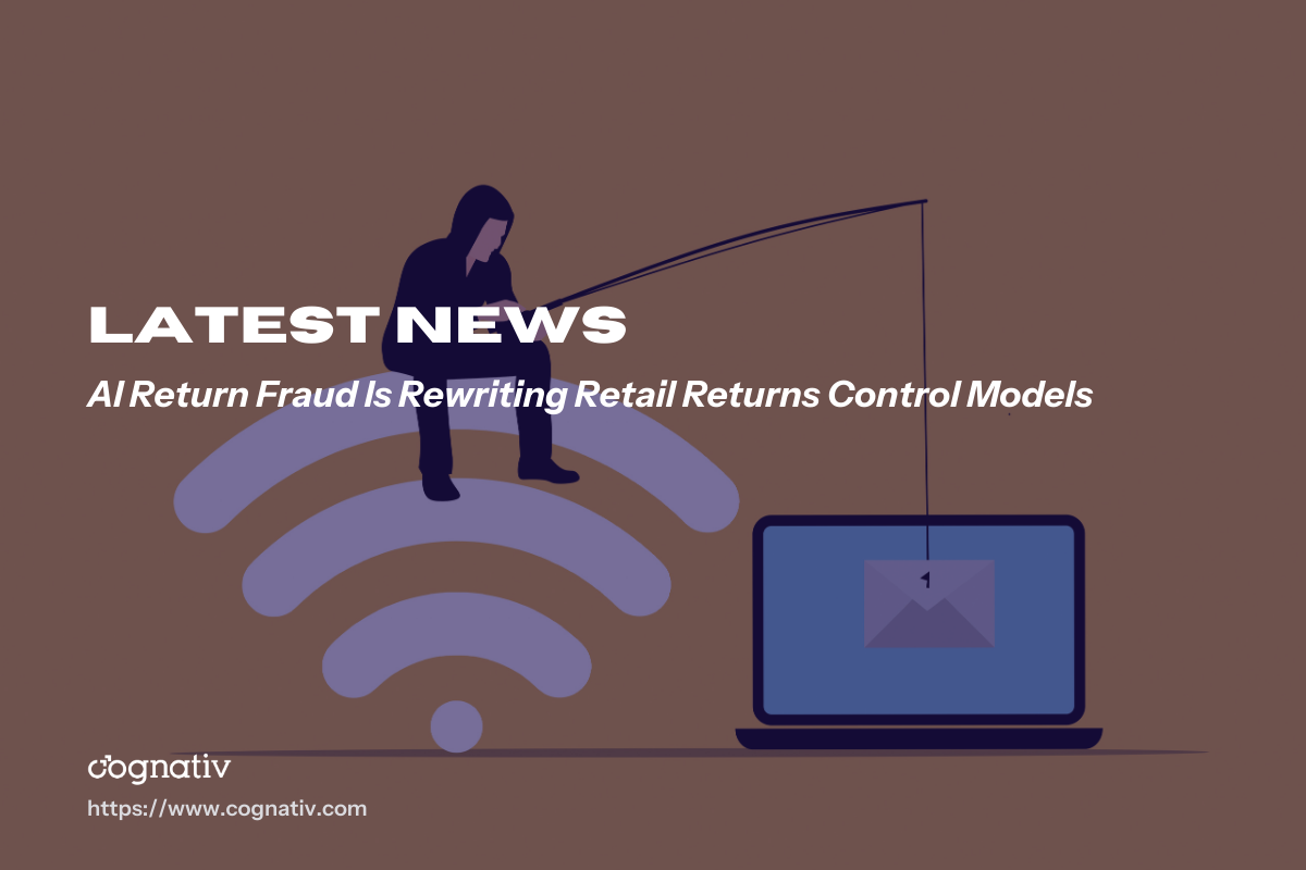 AI Return Fraud Is Rewriting Retail Returns Control Models