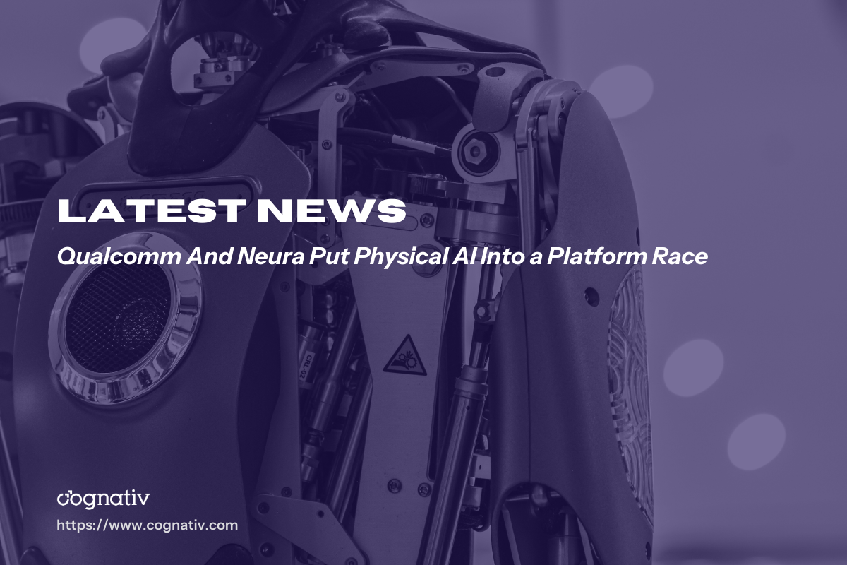 Qualcomm And Neura Put Physical AI Into A Platform Race