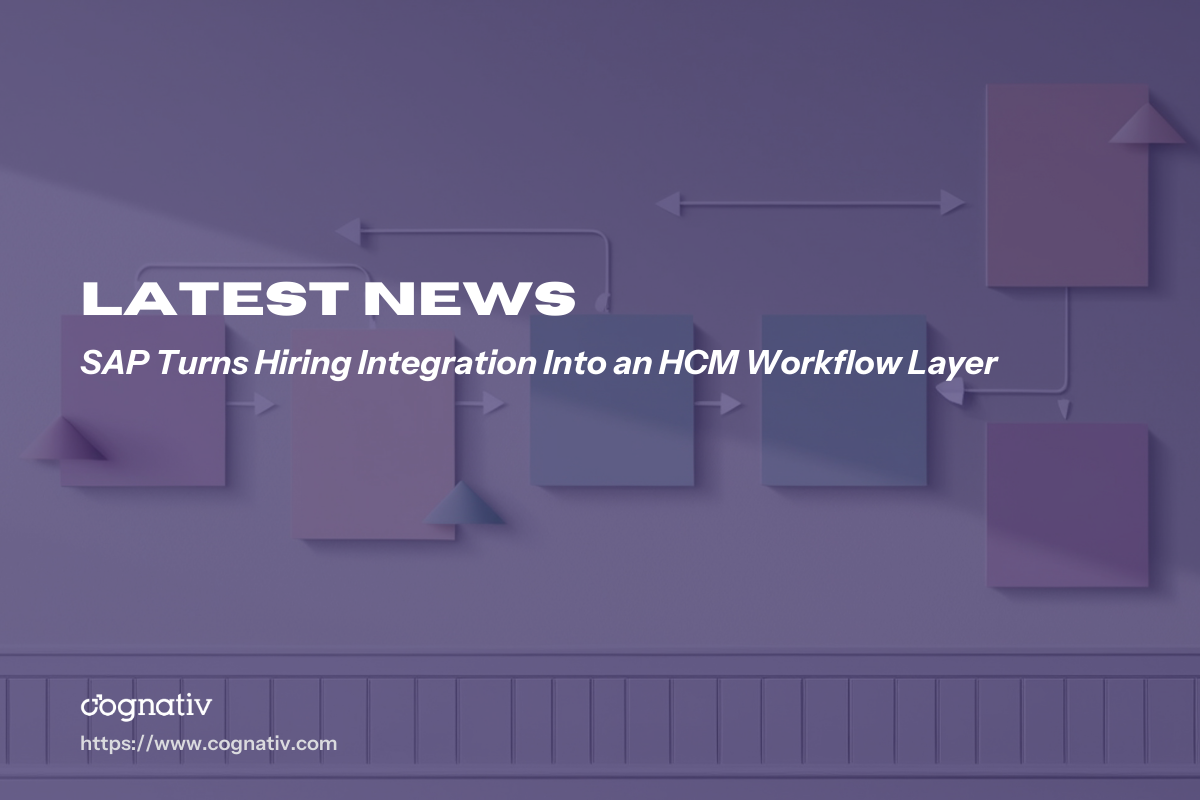 SAP Turns Hiring Integration Into an HCM Workflow Layer