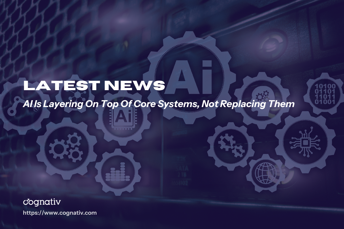 AI Transformation on Top of Core Systems Reshapes Operations
