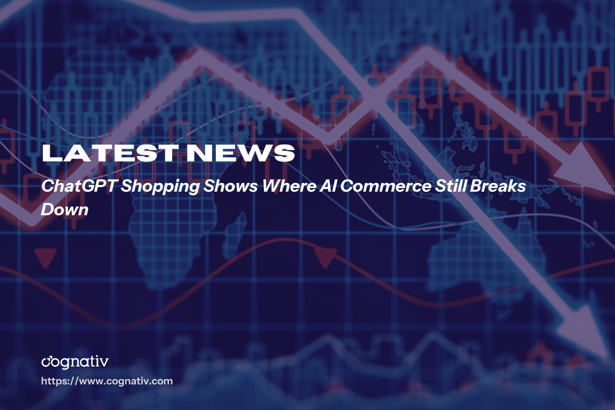 ChatGPT Shopping Shows Where AI Commerce Still Breaks Down