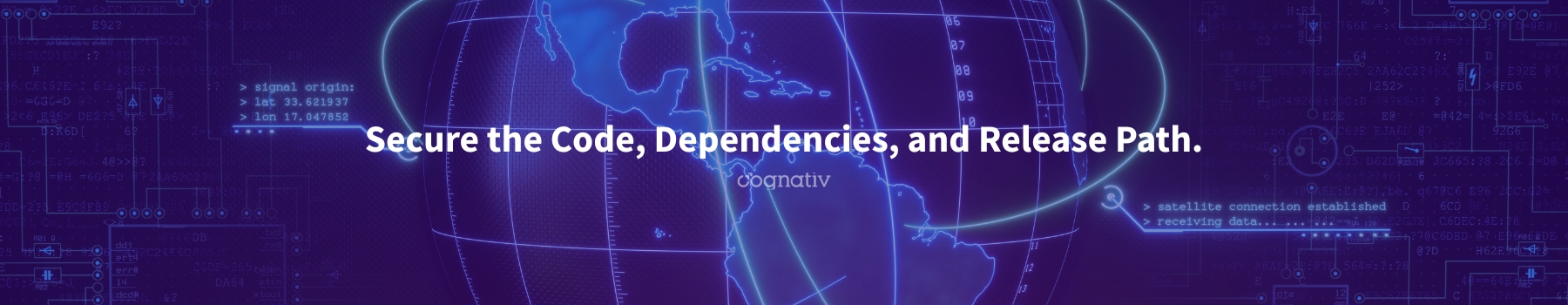 Cognativ: Secure the Code, Dependencies, and Release Path.